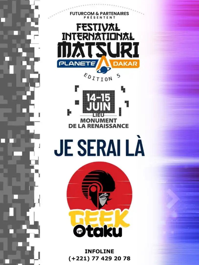 Image from Geek-Otaku: *🎌 GEEK OTAKU sera au Festival MATSURI à Dakar 🇸🇳* 📅 14 & 15 juin ...