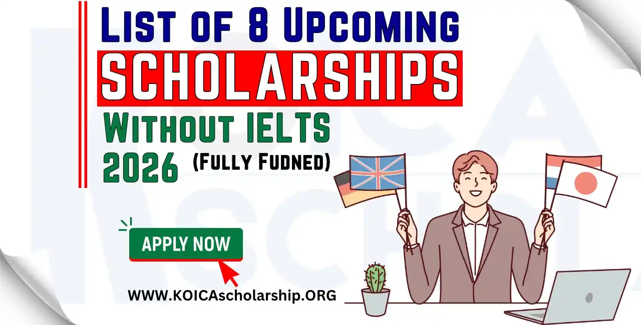 Image from KOICA Scholarship 2025: List of 8 Upcoming Scholarships Without IELTS Requirement 2026: Fully ...