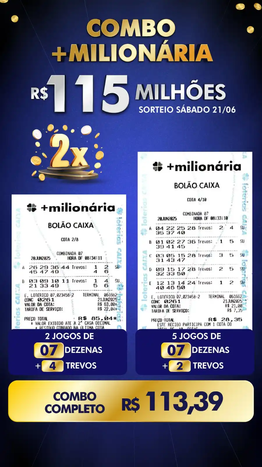 Image from Lotérica Campo Grande | Mestre do Bolão 🍀: 💵 *+MILIONÁRIA ACUMULADA R$ 115 MILHÕES*💰  🎲 Combo com 2 jogos de 7...