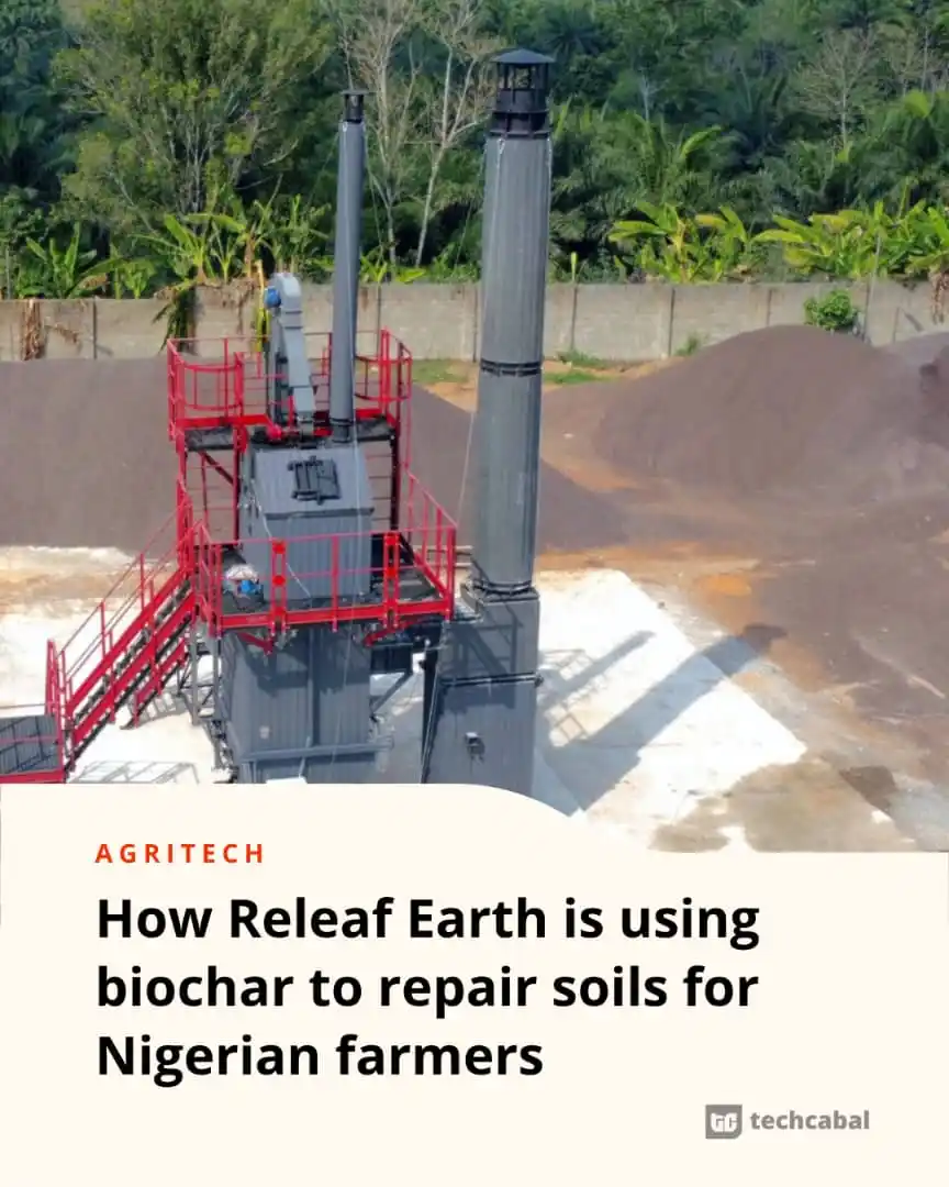 Image from TechCabal: Releaf Earth, a Nigerian climate-agritech startup, has launched the co...