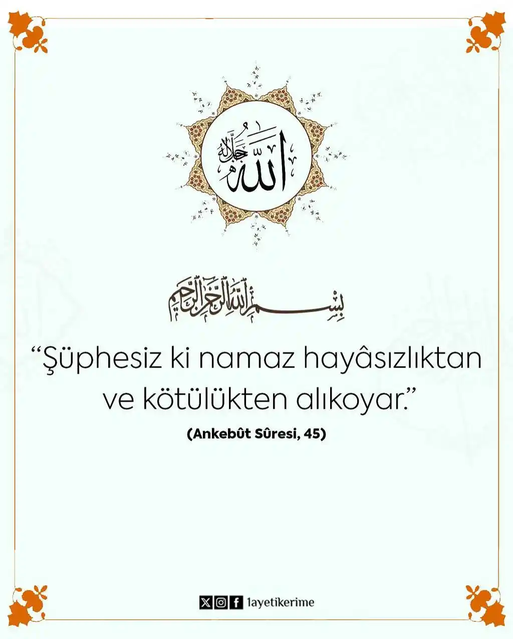 Image from Kur’an-ı Kerim: “Şüphesiz ki namaz hayâsızlıktan ve kötülükten alıkoyar.” (Ankebût Sû...