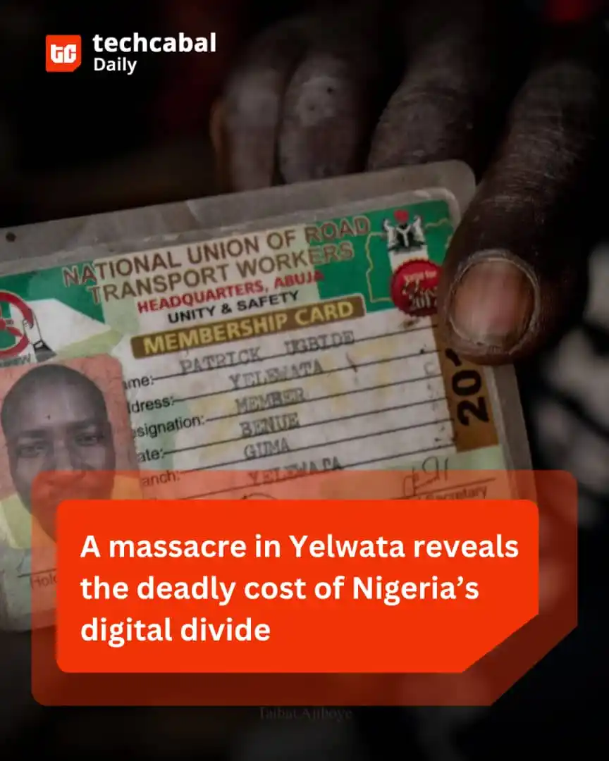 Image from TechCabal: 👨🏿🚀TC Daily — A massacre in Yelwata reveals the deadly cost of Nig...