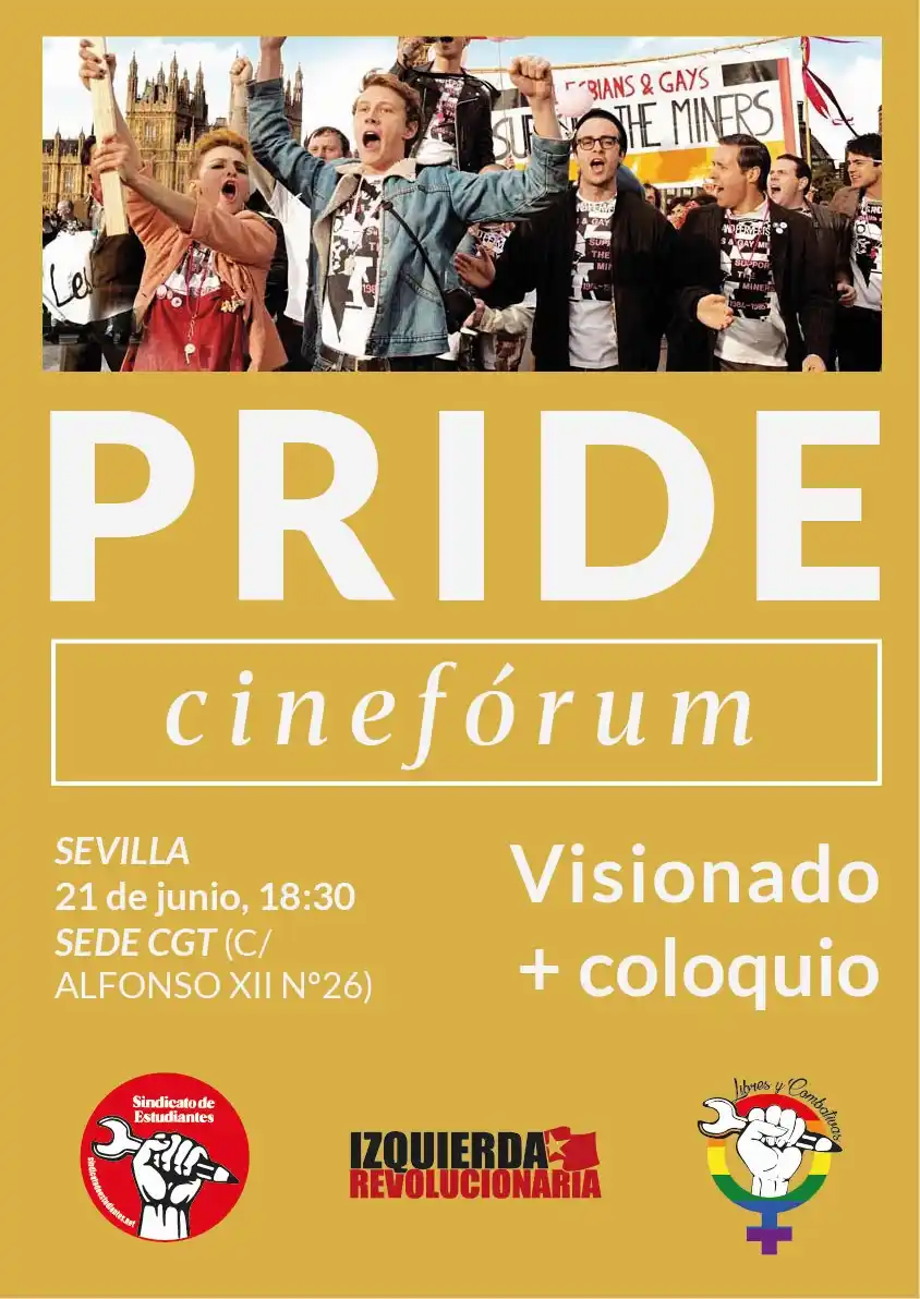 Image from ℹ️NFO DE IZQUIERDAS 🔻🔧🟢📢♻️⚧️♀️🇵🇸: 🎥 *Cinefórum y coloquio de la película PRIDE*  Ven con nosotrxs a ver...