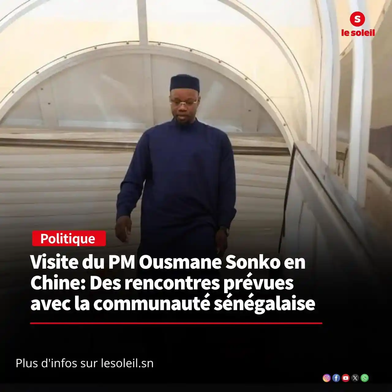 Image from Le SOLEIL SN: En marge de sa visite en Chine, le Premier ministre Ousmane Sonko renc...