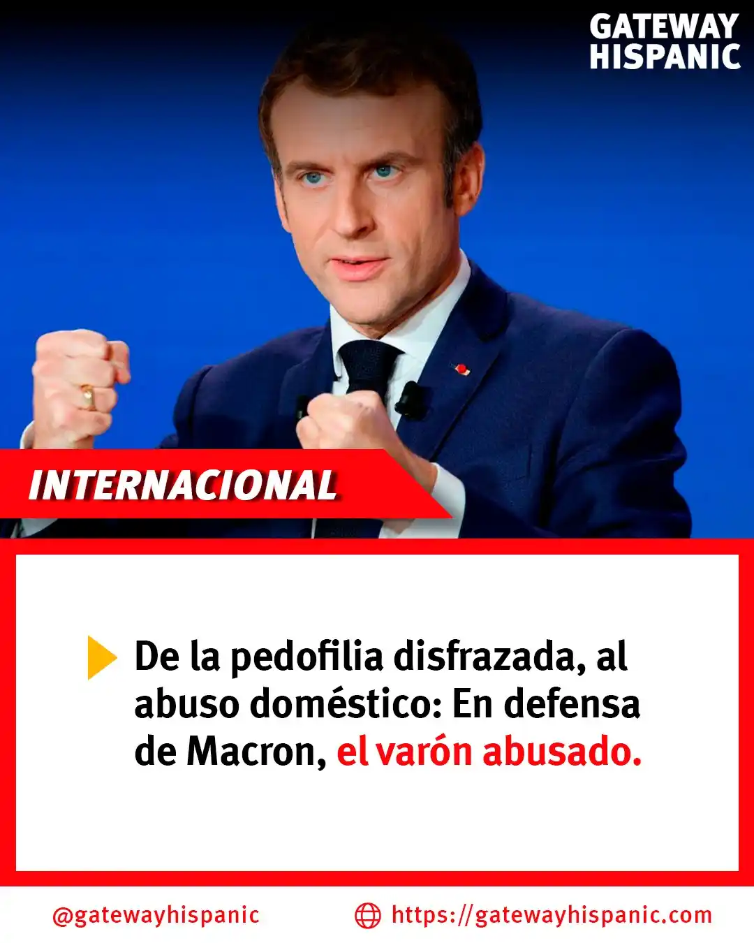 Image from Gateway Hispanic: 🇫🇷 En defensa de Macron, el varón abusado 🛡️ Lo que los medios llam...