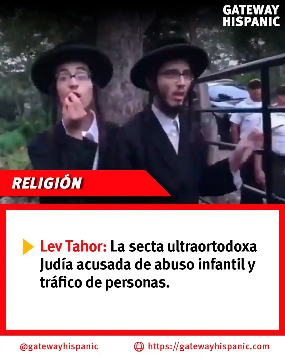 Image from Gateway Hispanic: 🚨 Lev Tahor: el horror detrás de la fe 🕍 160 niños fueron rescatados...