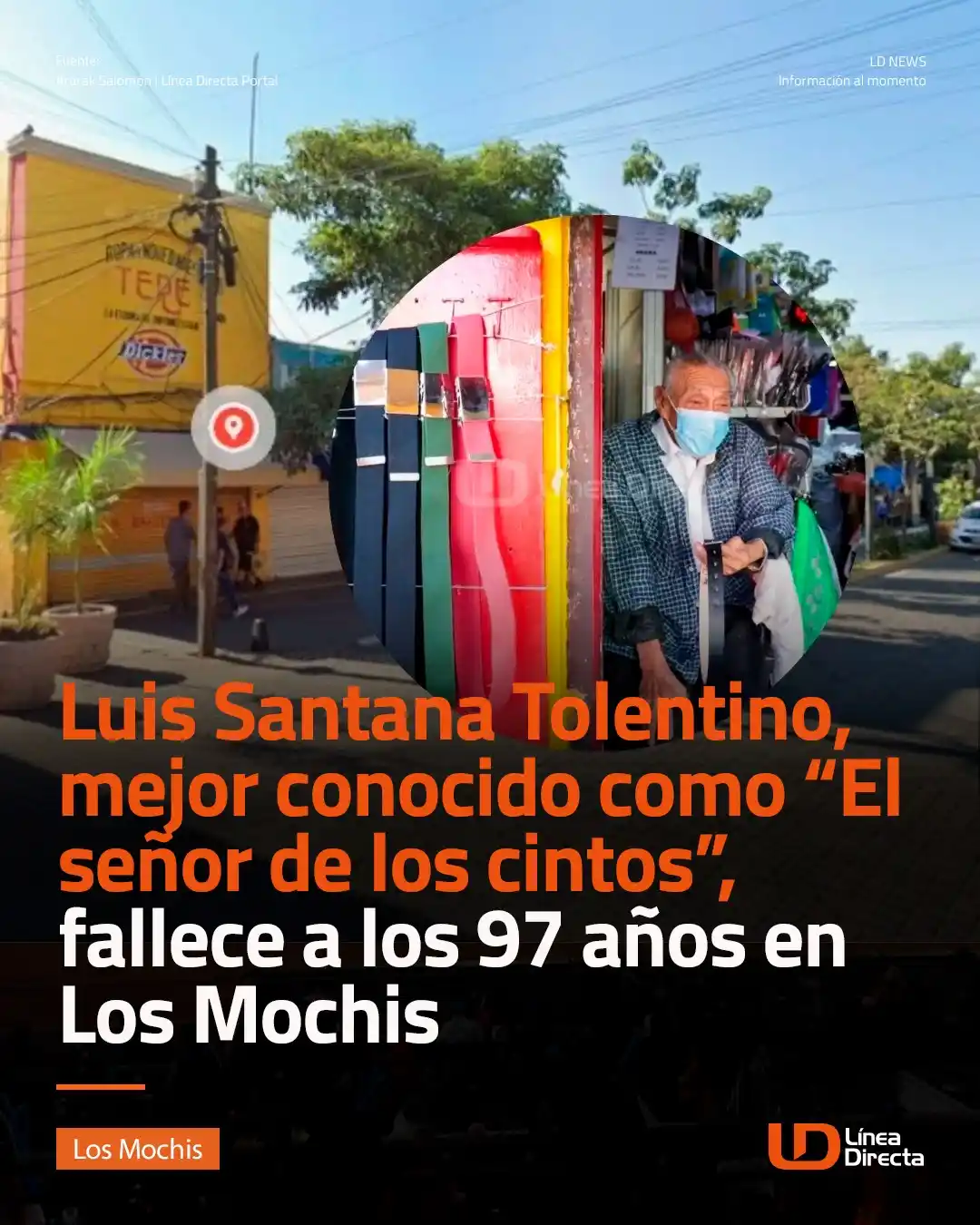 Image from Línea Directa Portal: ➡️ *Luis Santana Tolentino, mejor conocido como “El señor de los cinto...