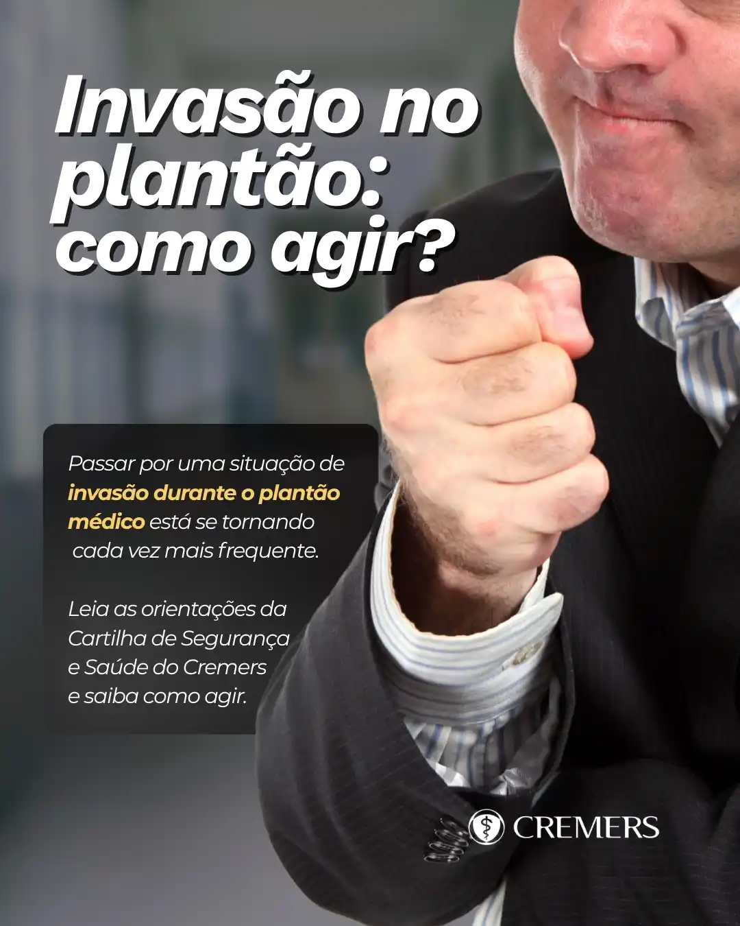 Image from Cremers: *Quando a segurança no plantão é ameaçada, agir rápido faz toda a dife...