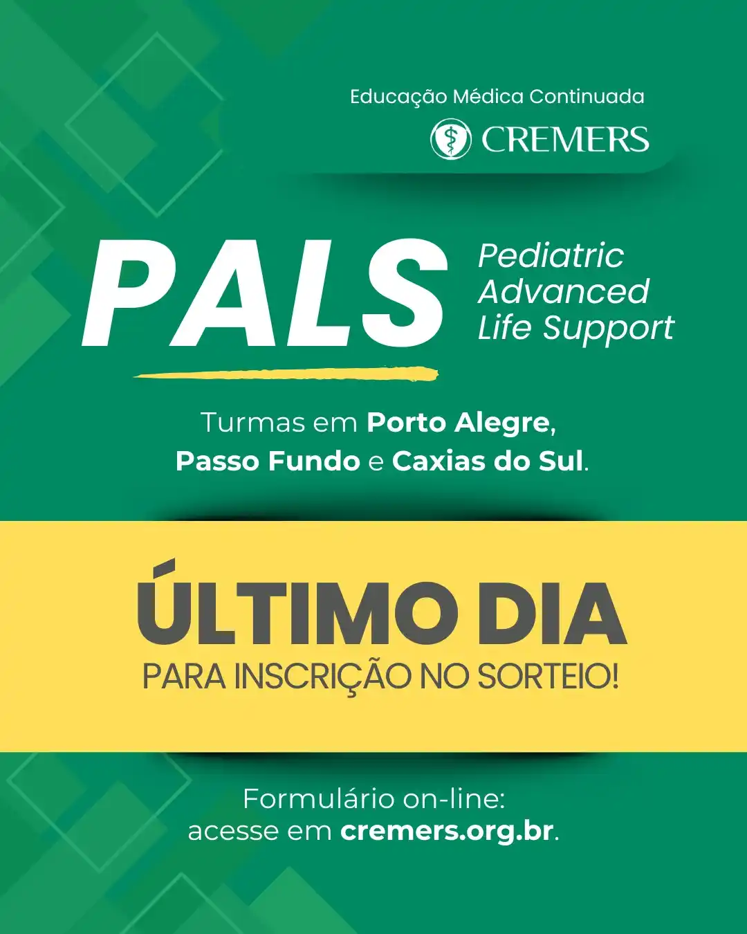 Image from Cremers: *Último dia para inscrição no sorteio de vagas no curso PALS!* ✨  Insc...