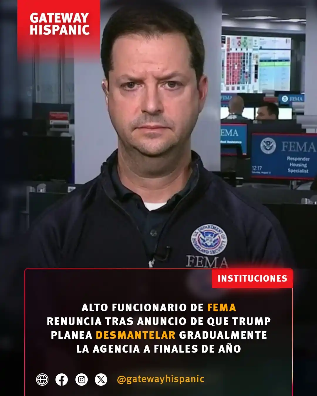 Image from Gateway Hispanic: 🇺🇸🚨 Alto funcionario de FEMA presenta su renuncia tras el anuncio d...