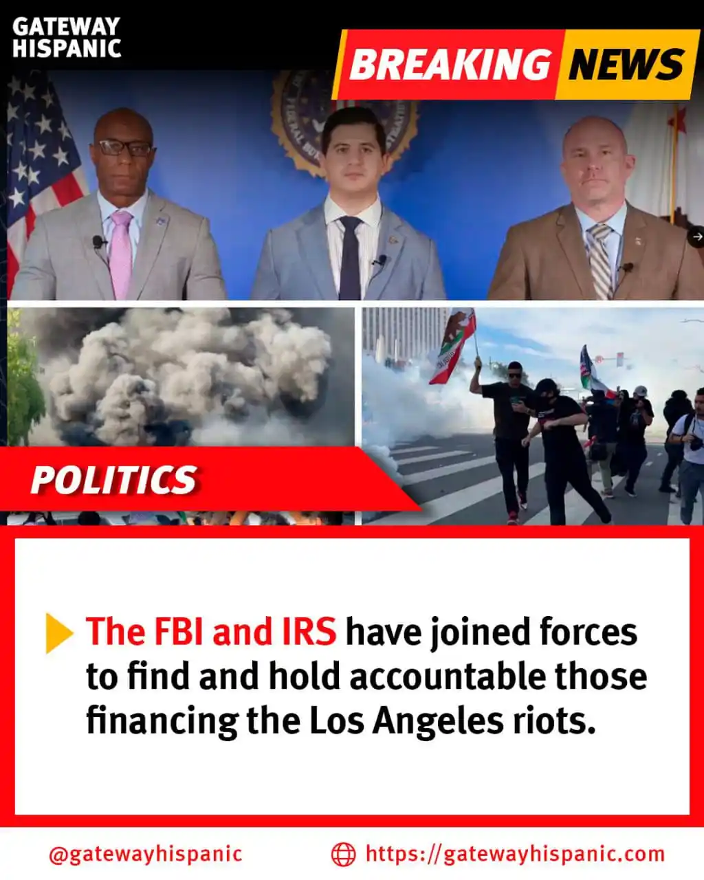 Image from Gateway Hispanic: 🇺🇸💣 FBI & IRS team up to track who’s funding LA riots. Over 575 arr...