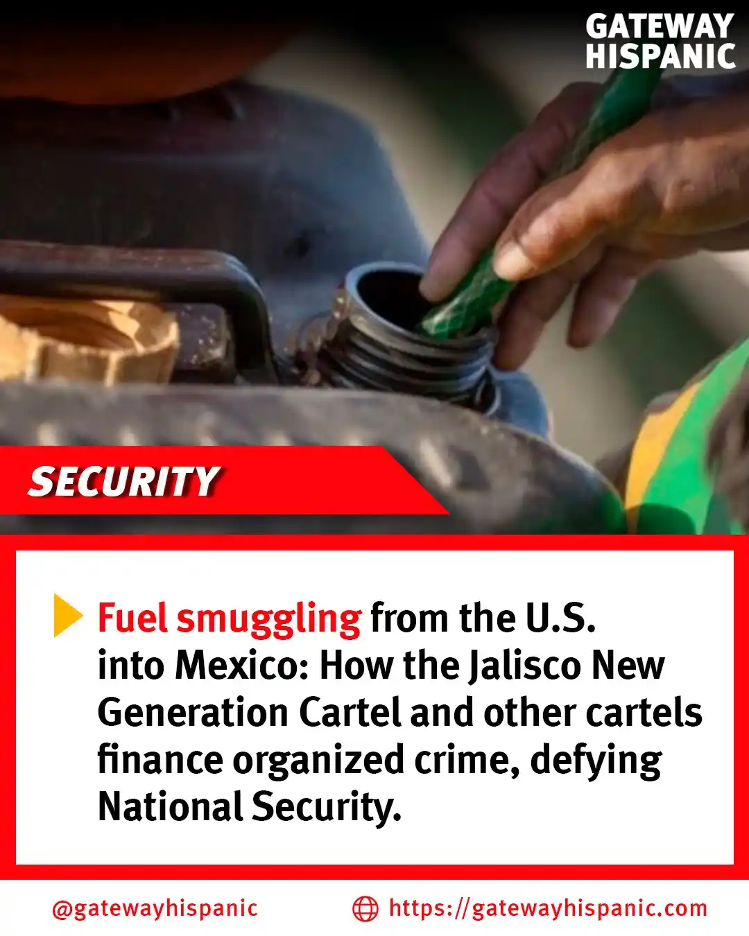 Image from Gateway Hispanic: 🇺🇸🇲🇽 Fuel smuggling from the U.S. is funding Mexico’s most dangero...