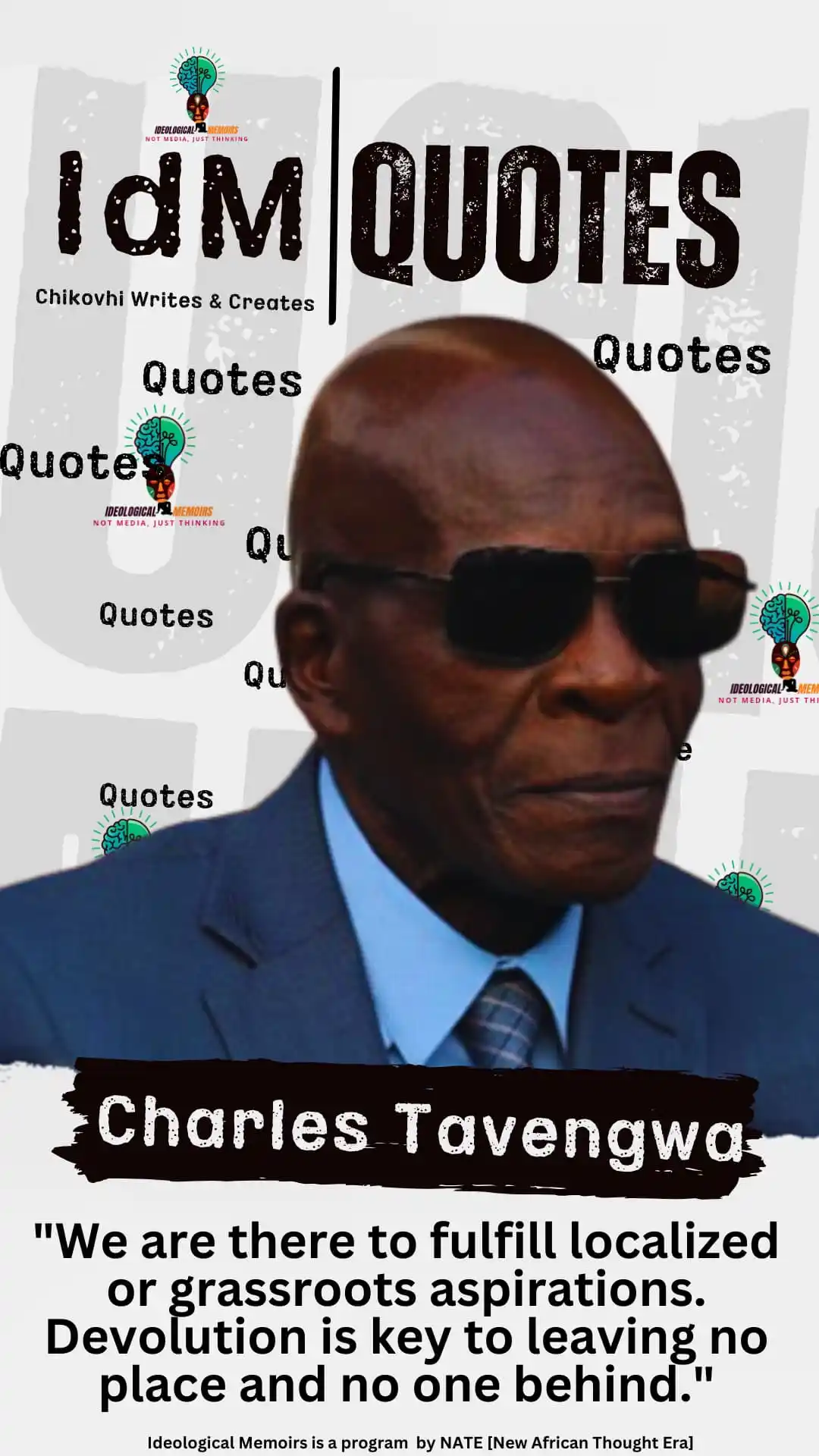 Image from Ideological Memoirs: *"We are there to fulfill localized or grassroots aspirations. Devolut...