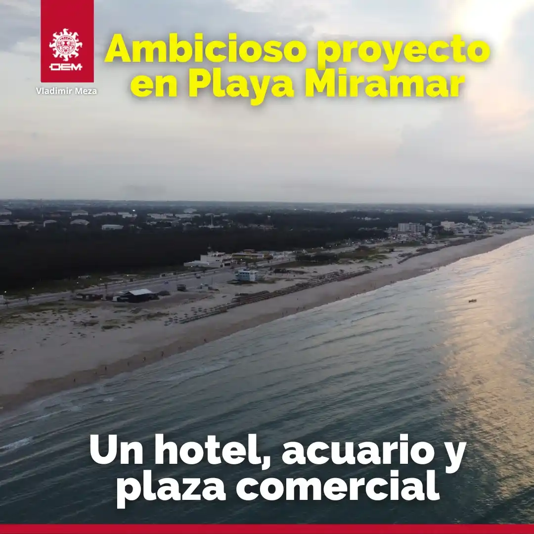 Image from EL SOL DE TAMPICO: *🏨MÁS PROYECTOS TURÍSTICOS EN TAMAULIPAS 🏖️* 🏄 No solo en *Tampico...