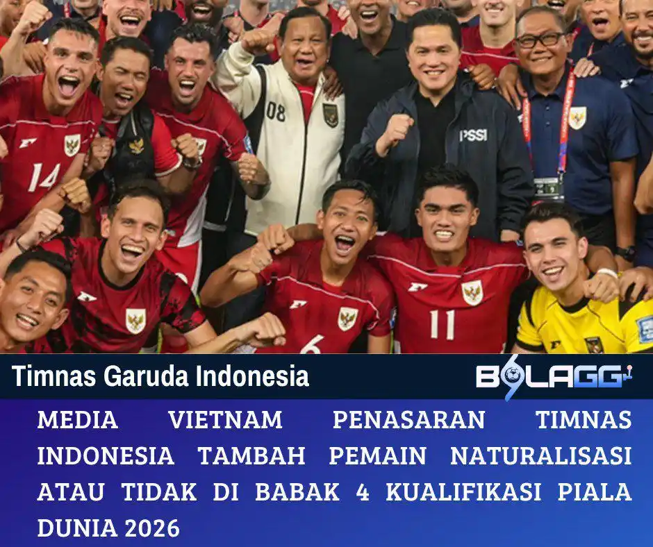 Image from 𝚃𝚒𝚖𝚗𝚊𝚜 𝙶𝚊𝚛𝚞𝚍𝚊 𝙸𝚗𝚍𝚘𝚗𝚎𝚜𝚒𝚊🇮🇩: MEDIA Vietnam, Bong Da, penasaran Timnas Indonesia tambah pemain natur...