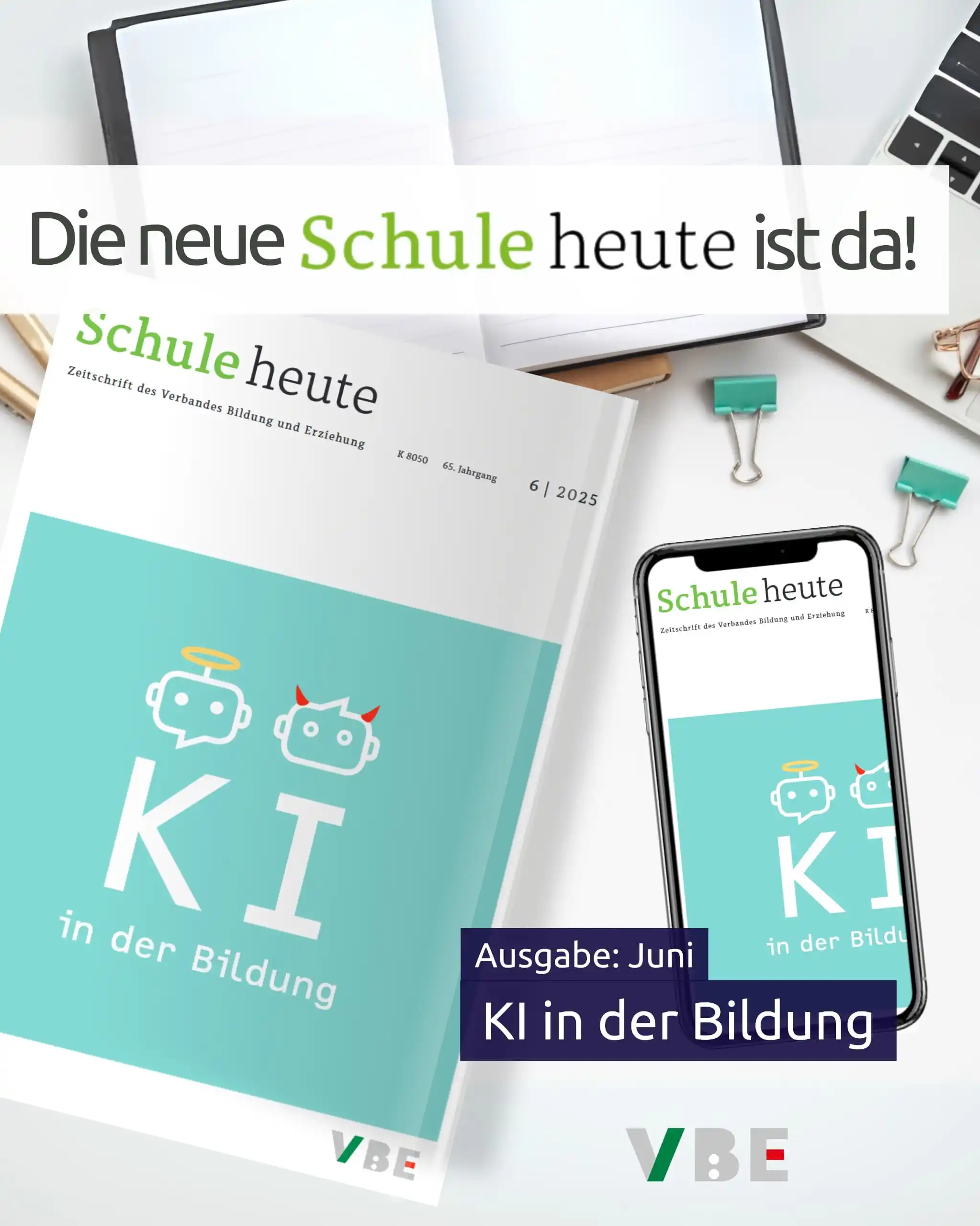 Image from VBE NRW: DIE NEUE SCHULE HEUTE IST DA! 📗 In der Juni-Ausgabe zum Thema "KI in...