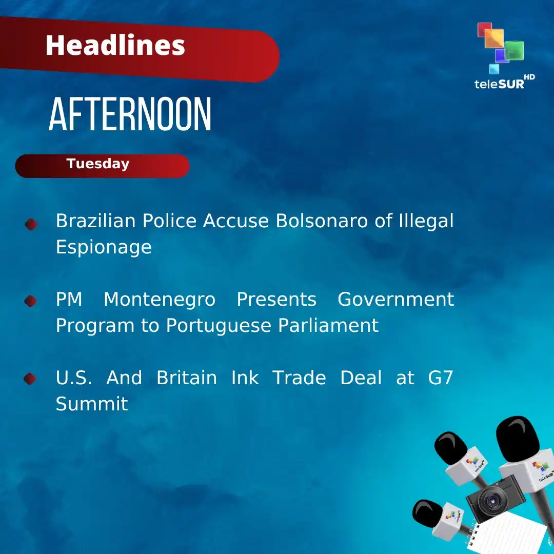 Image from teleSUR English: Good afternoon 🏙 These are our headlines at the time ➡️ Brazilian Po...