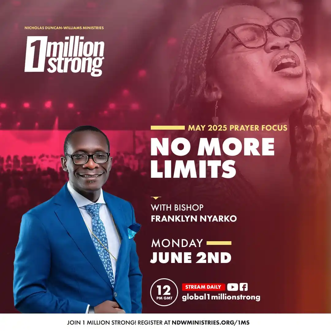 Image from Nicholas Duncan-Williams Ministries: Today at 12PM GMT – A New Month, A New Declaration: No More Limits! Jo...