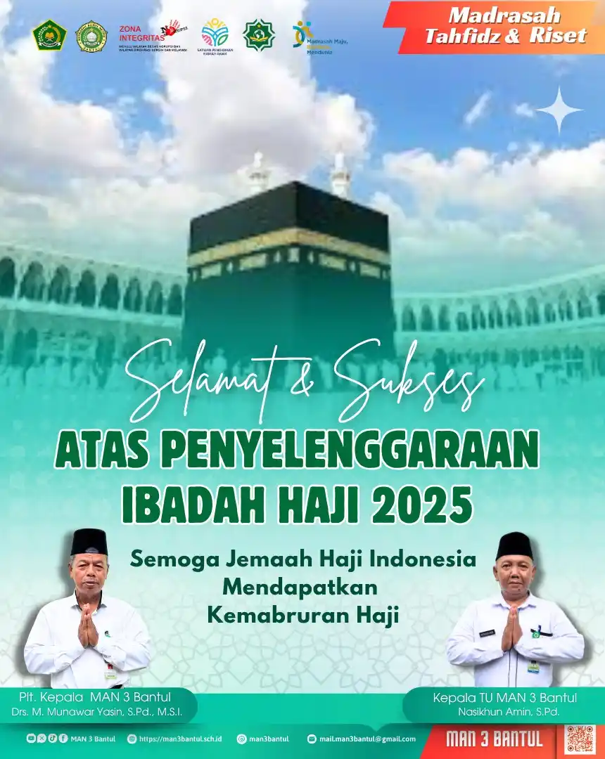 Image from MAN 3 Bantul: Selamat dan sukses atas penyelenggaraan ibadah haji 2025 Semoga jemaah...