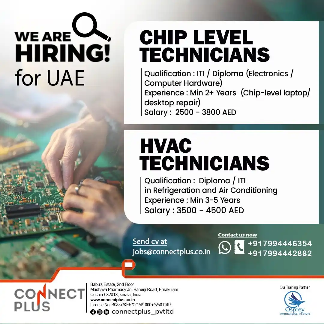 Image from CONNECT PLUS PVT LTD: *📢 WE ARE HIRING FOR UAE 📢* *📌 CHIP LEVEL TECHNICIANS* *📌 HVAC ...