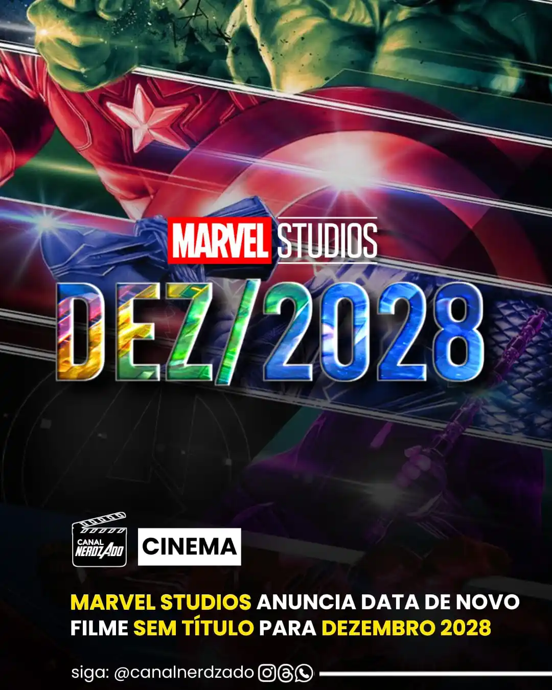 Image from Canal Nerdzado 🎬📺: *A Marvel anunciou nesta quarta-feira (18), que um novo filme do estúd...