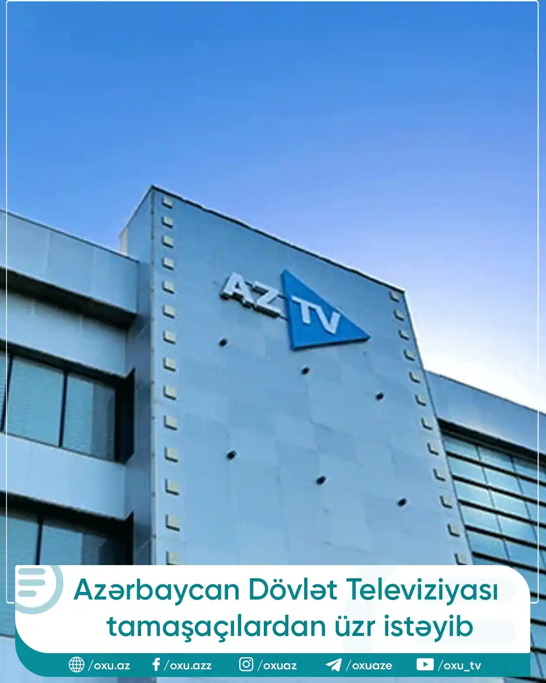 Image from OXU.AZ: Azərbaycan Dövlət Televiziyası tamaşaçılardan üzr istəyib.  Bu barədə ...