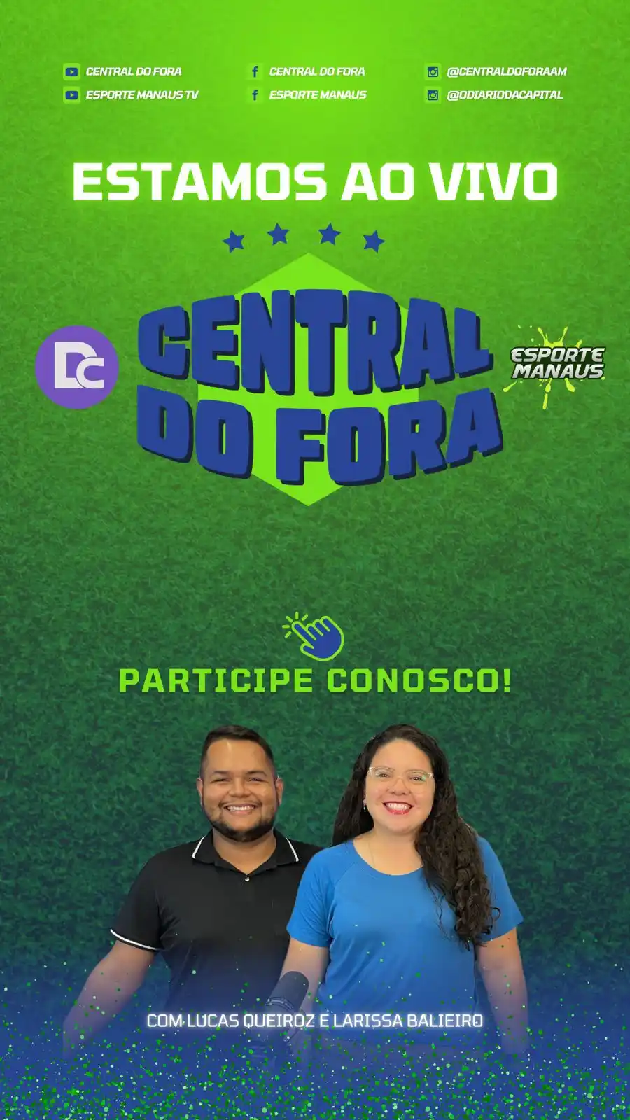 Image from Esporte Manaus | Notícias, vídeos e melhores momentos: 🎥🗣️⚽️ BORA PRO PROGRAMA DE HOJE! Central do Fora no ar com as princi...