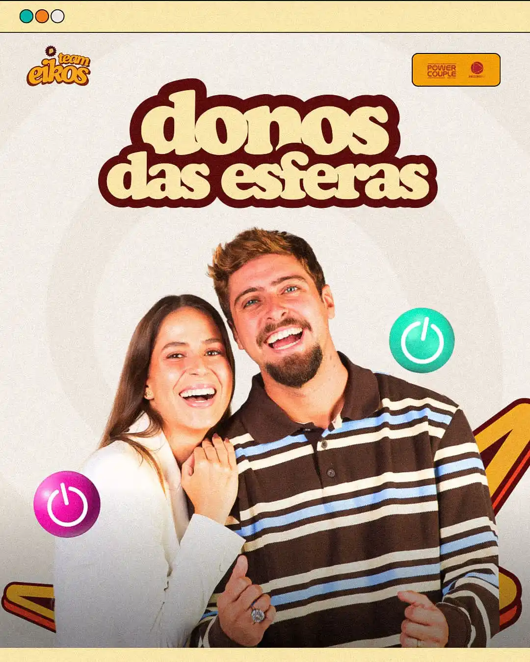 Image from Notícias - Eike Duarte: DONOS DAS ESFERAS!!!  Eike e Nat foram os mais apontados no quebra pow...