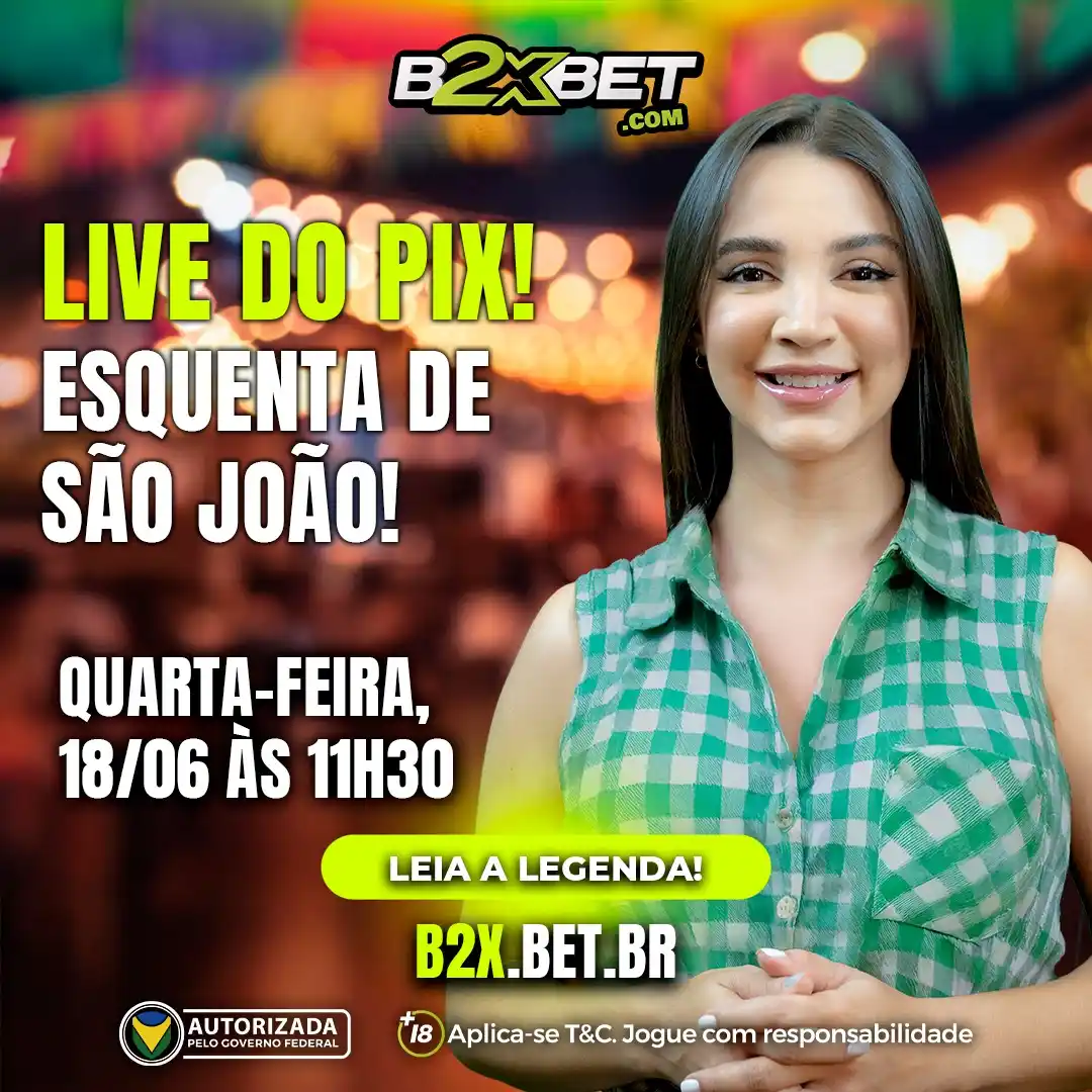Image from B2XBET: OCÊ NÃO VAI FICAR DE FORA, NÉ?🎉🤑  Na QUARTA (18), às 11h30, tem LIVE...