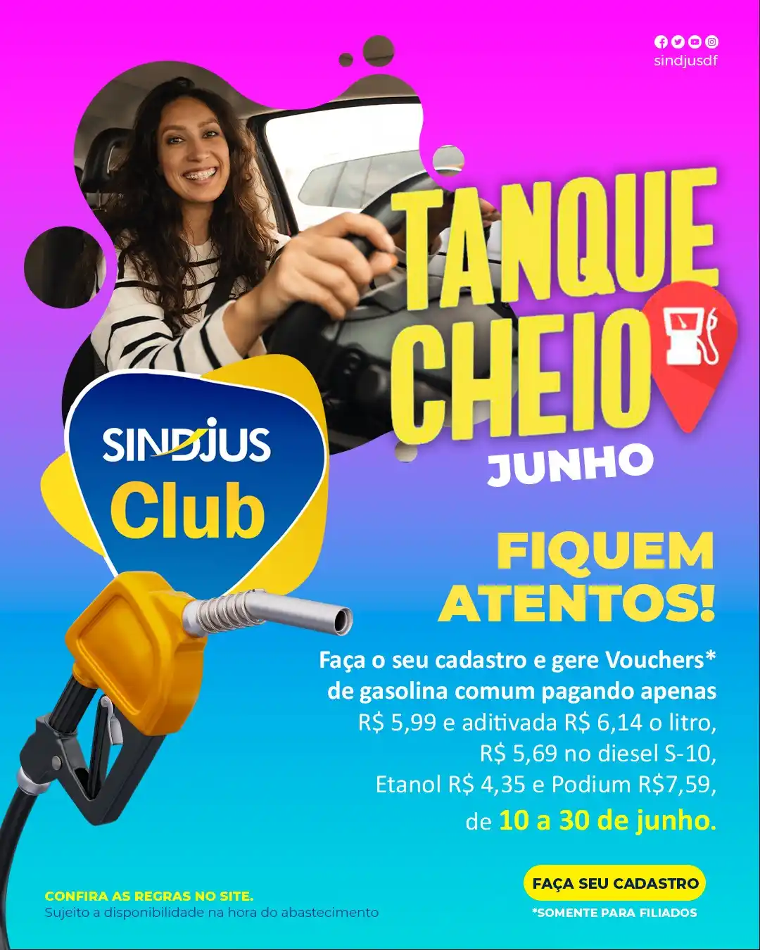 Image from SINDJUS NOTÍCIAS : *SINDJUS EM AÇÃO* _09/06/2025_  *Promoção Tanque Cheio do mês de junho...