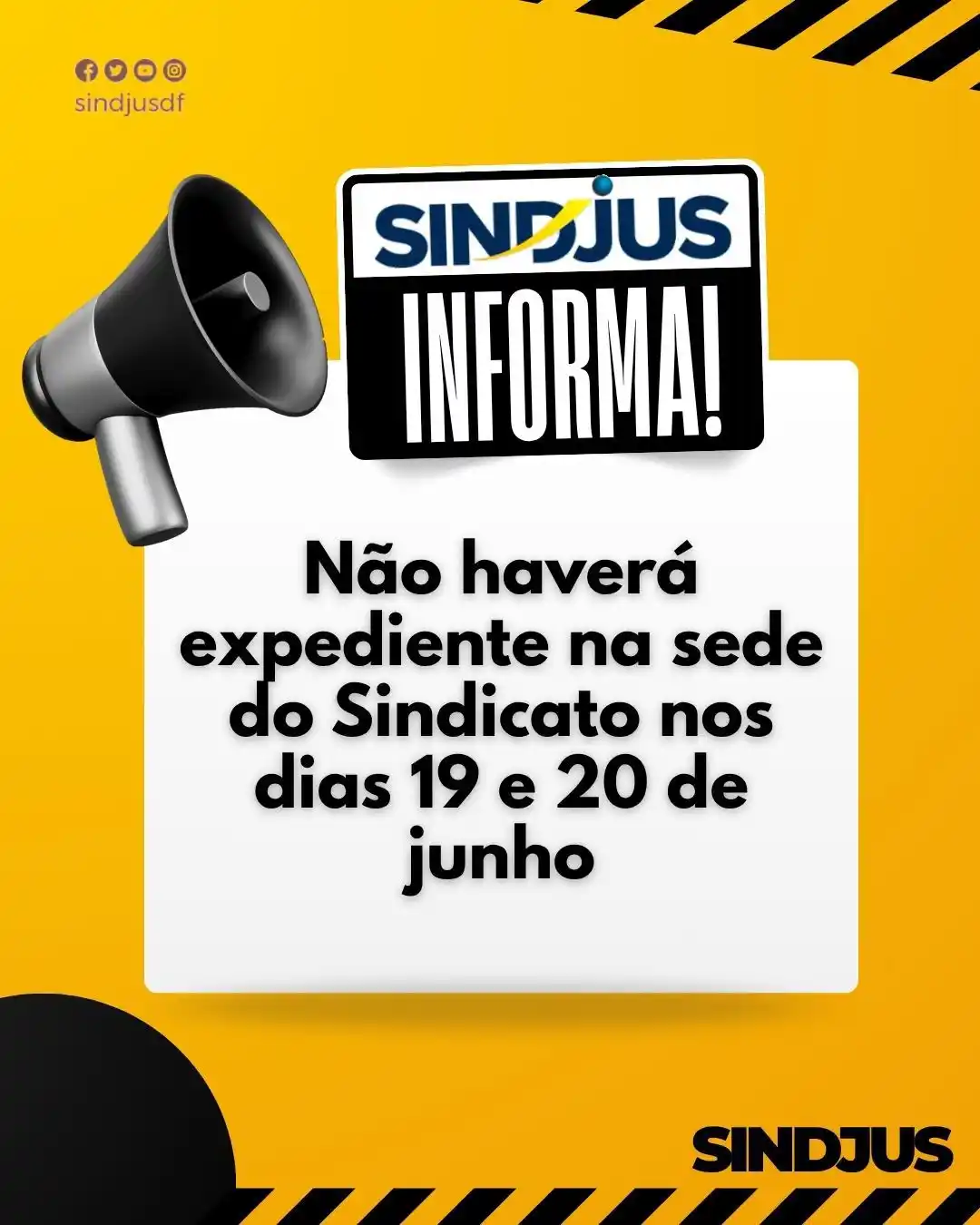 Image from SINDJUS NOTÍCIAS : *SINDJUS EM AÇÃO* _18/06/2025_  *Sindjus informa: não haverá expedient...