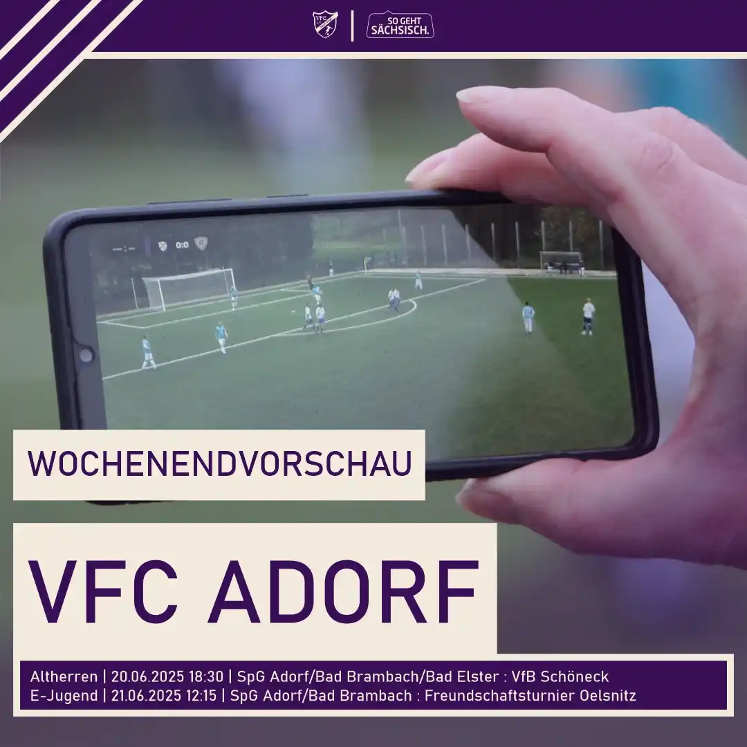 Image from VFC Adorf: *Vorschau aufs Wochenende 20.-22.06.2025* Altherren | 20.06.2025 18:30...