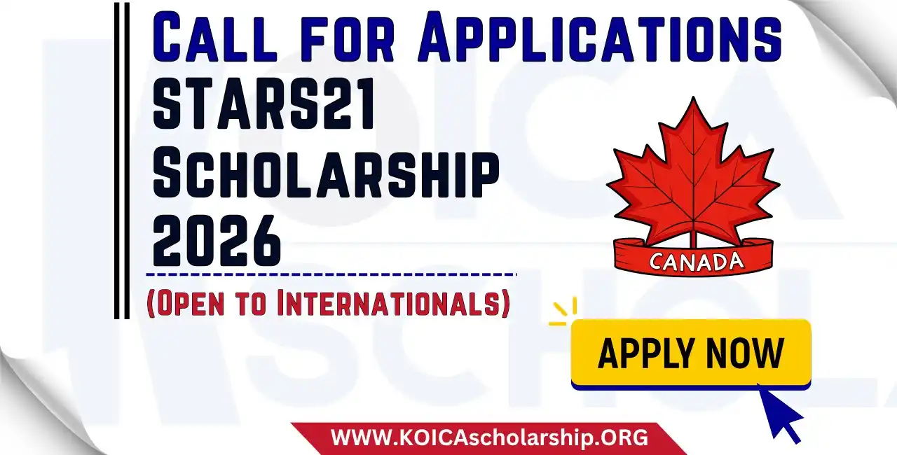 Image from Without IELTS: Call for Applications - STARS21 Scholarship 2026 in Canada For Interna...