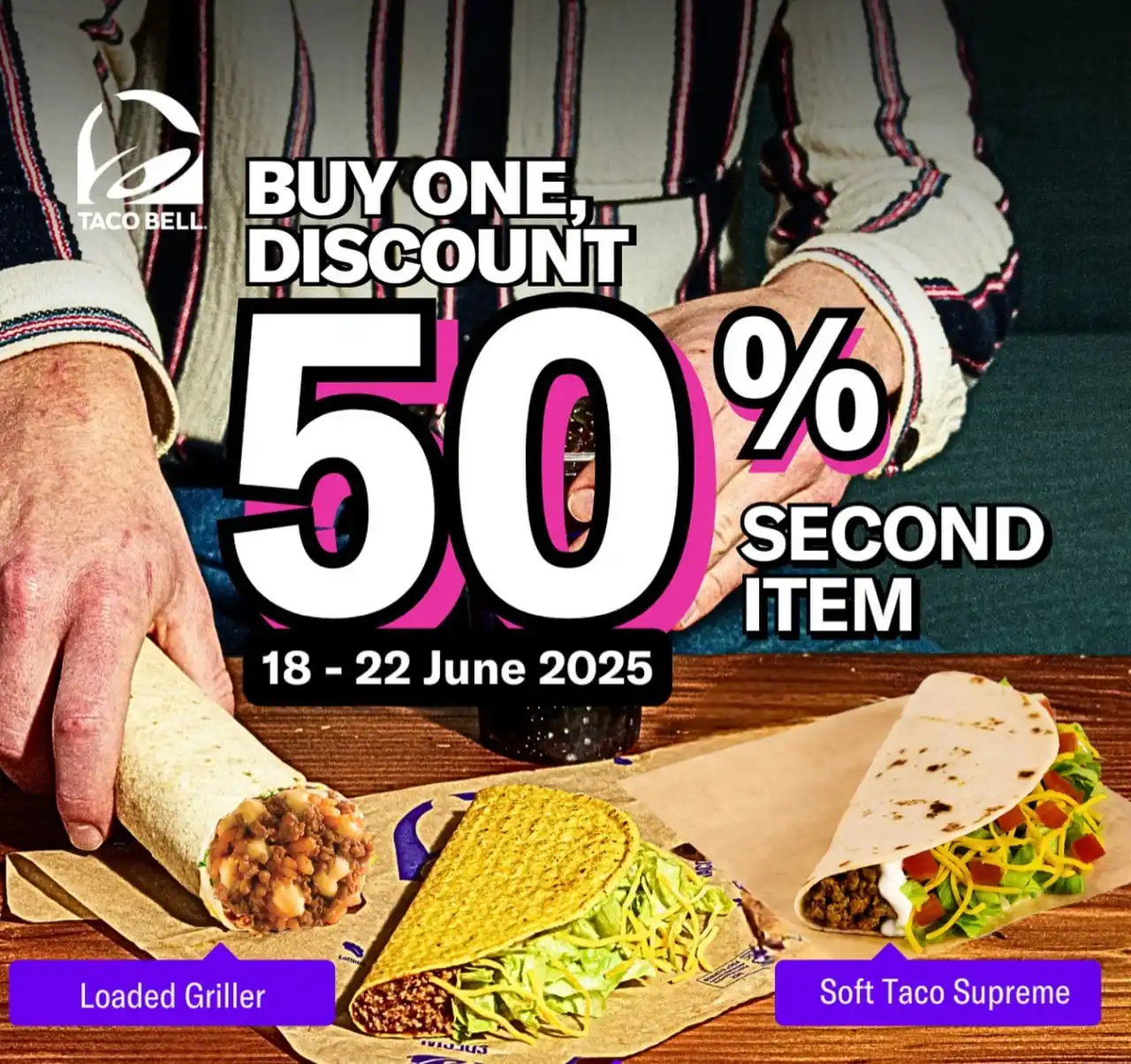 Image from Syioknya: Taco Bell GrabFood Promo: Buy 1 Get 2nd Item 50% OFF (18-22 June 2025)...