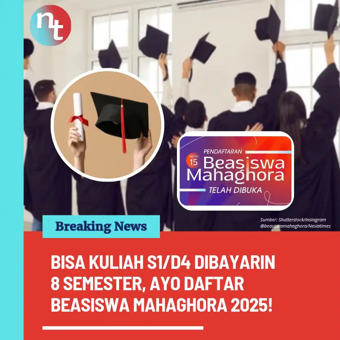Image from NESIATIMES.COM: Ayo Daftar Beasiswa Mahaghora 2025, Kuliah S1/D4 Dibayarin 8 Semester,...