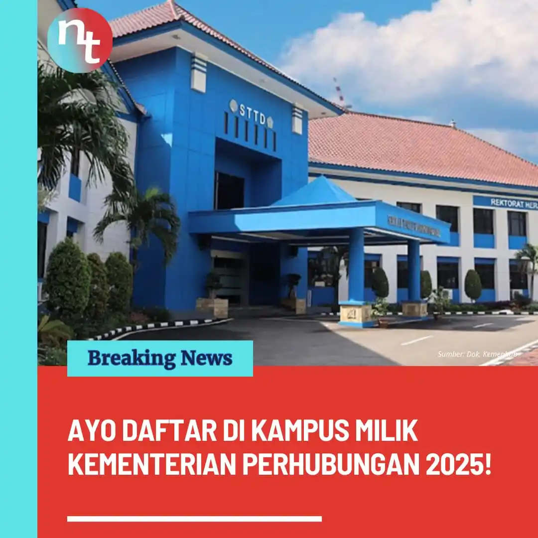 Image from NESIATIMES.COM: Ayo Daftar di Kampus Milik Kementerian Perhubungan 2025, Banyak Progra...