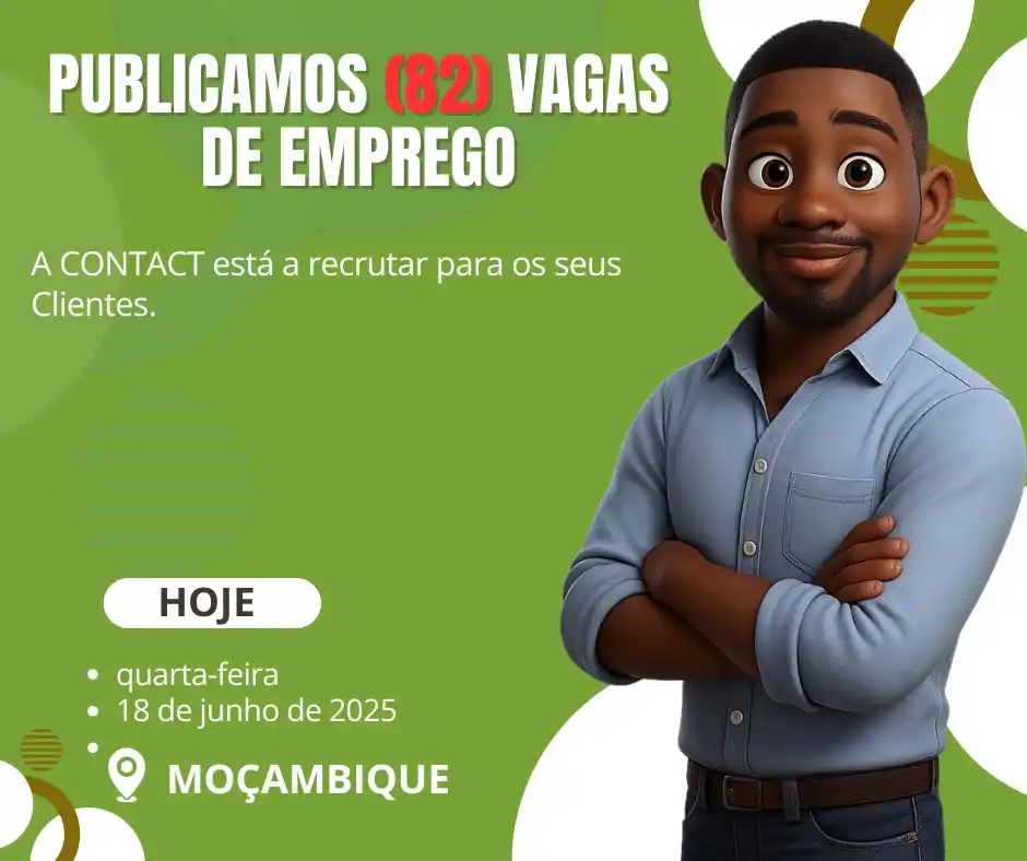 Image from Emprego | Todasvagas 🇲🇿: CONTACT está a recrutar para os seu Clientes.  Vagas para (40) Agentes...