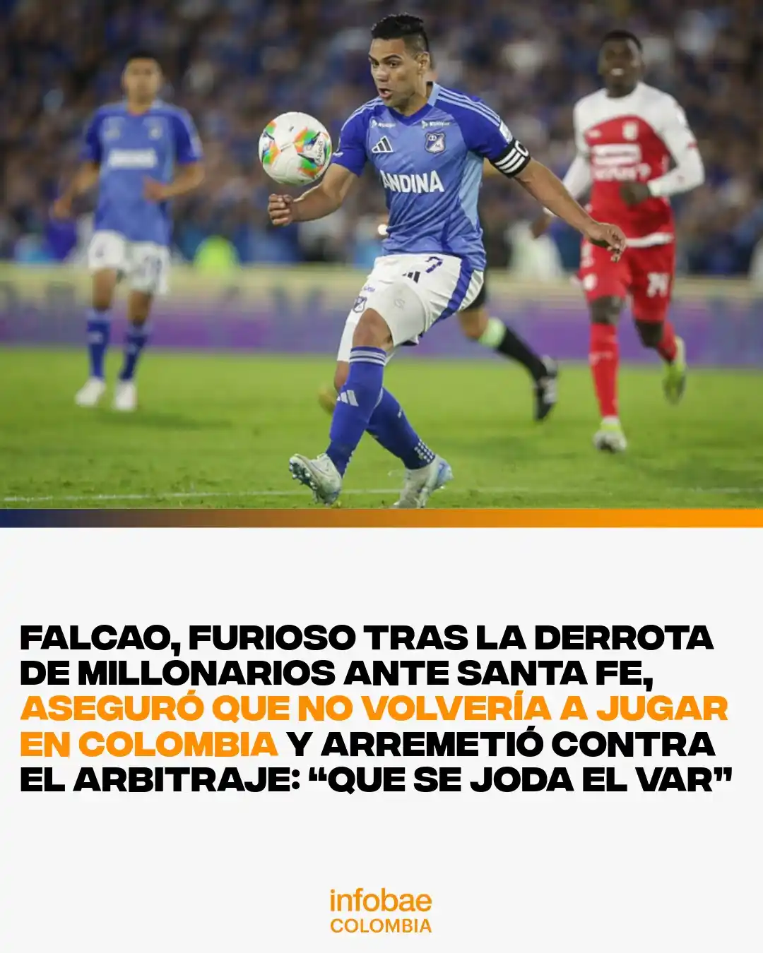 Image from Infobae Colombia: El delantero colombiano criticó el arbitraje de Andrés Rojas y al equi...