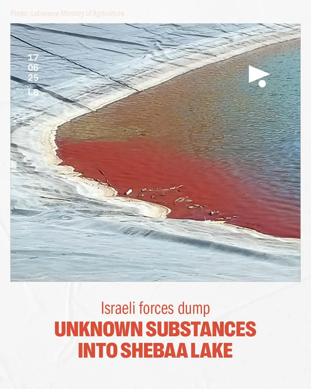 Image from Megaphone News: _News_ | *Israeli forces dump unknown substances into Shebaa lake* 👇 ...