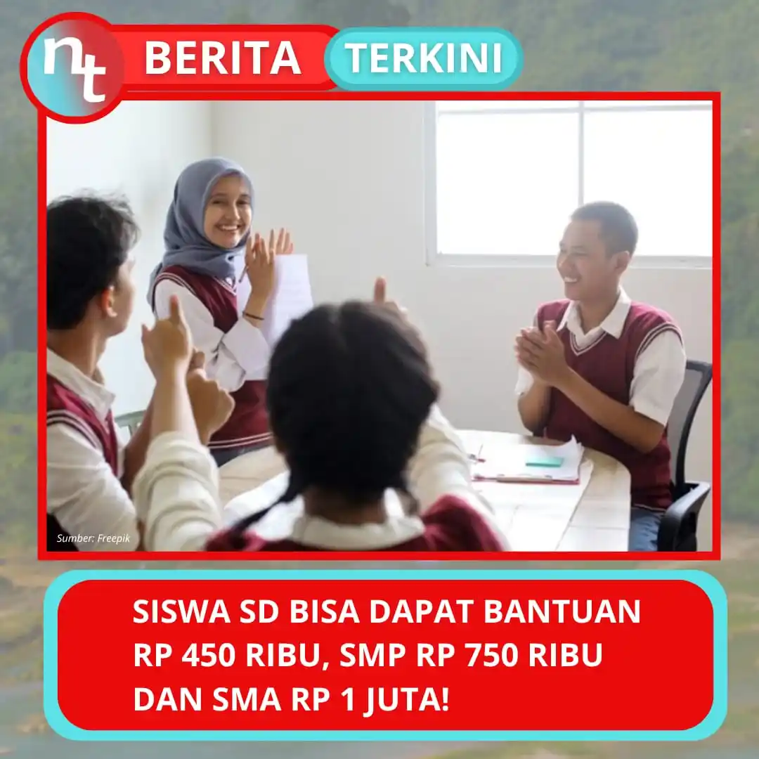 Image from NESIATIMES.COM: Siswa SD Bisa Dapat Bantuan Rp 450 Ribu, SMP Rp 750 Ribu dan SMA Rp 1 ...