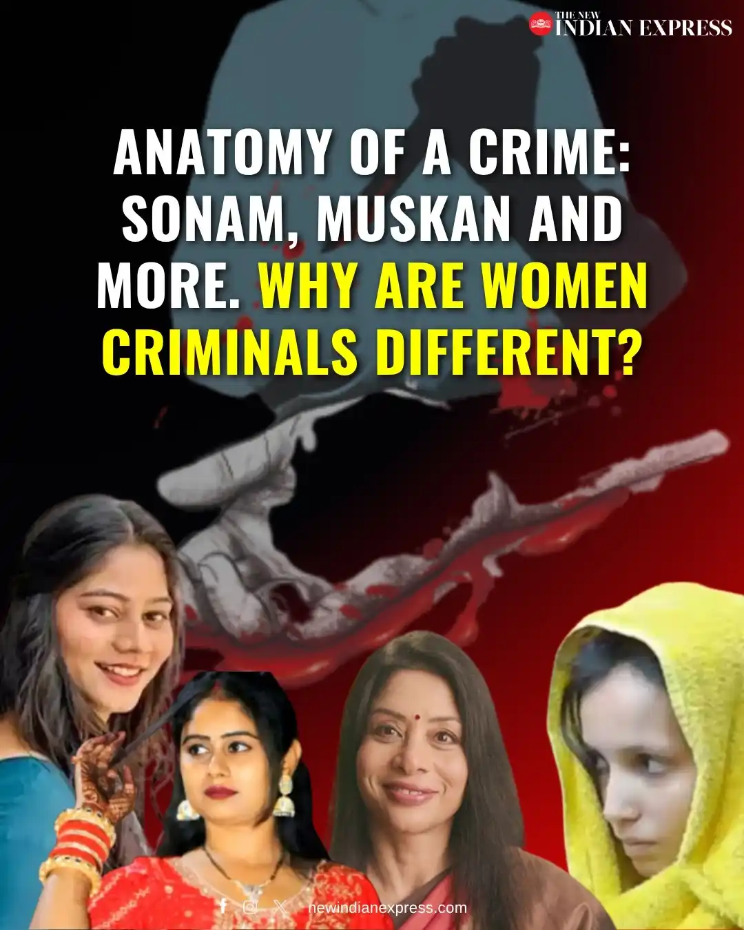 Image from The New Indian Express: “Women are expected to be caring and compliant. A woman who commits cr...