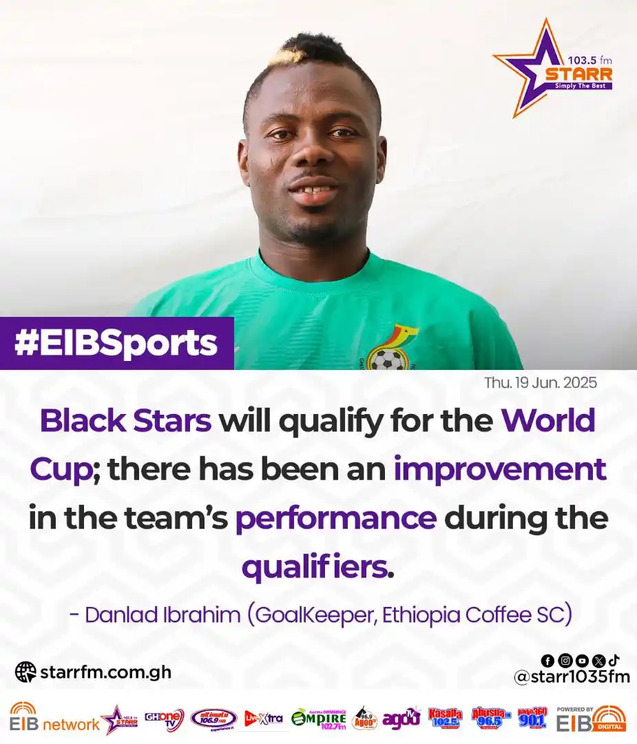 Image from Starr 103.5 FM: Black Stars will qualify for the World Cup… - Danland Ibrahim (Goalkee...
