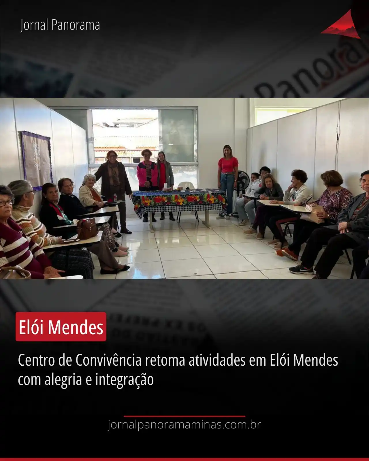 Image from JORNAL PANORAMA: Centro de Convivência retoma atividades em Elói Mendes com alegria e i...