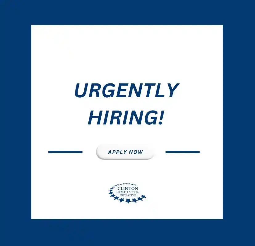 Image from Africa Jobs Gate: 🚨 Clinton Health Access are Hiring – Join the Mission to Strengthen G...