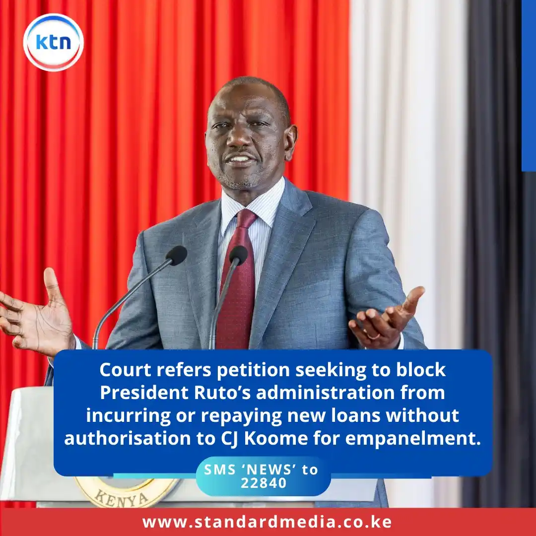 Image from KTN News: Court refers petition seeking to block President Ruto’s administration...