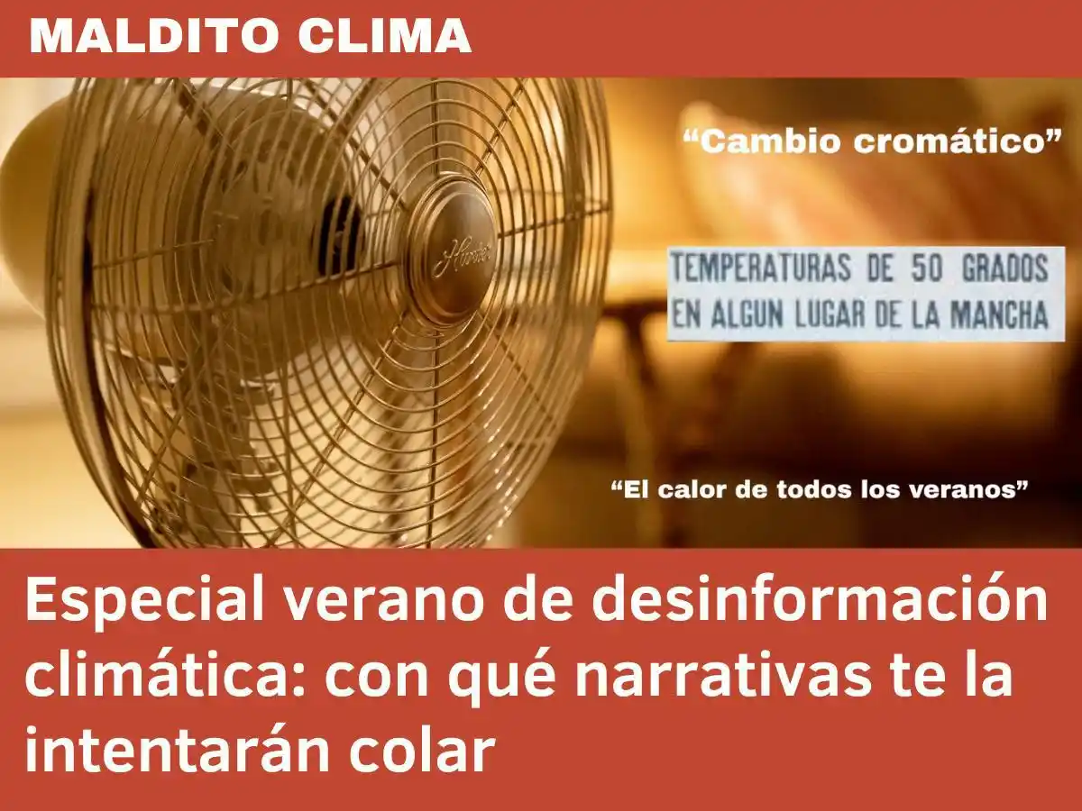 Image from Maldita.es: ☀️ Durante el verano se suelen compartir narrativas específicas de est...