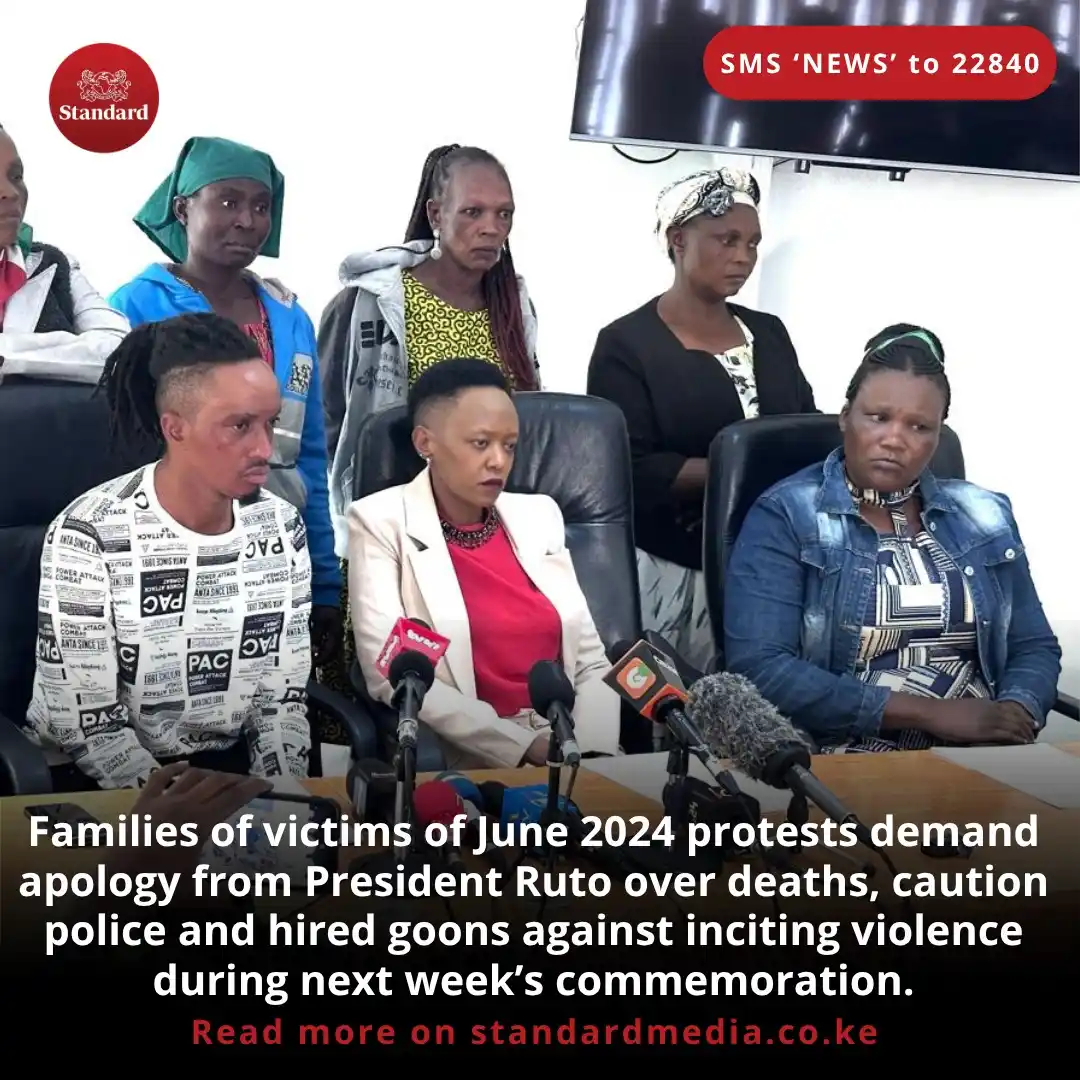 Image from The Standard: Families of victims of June 2024 protests demand apology from Presiden...