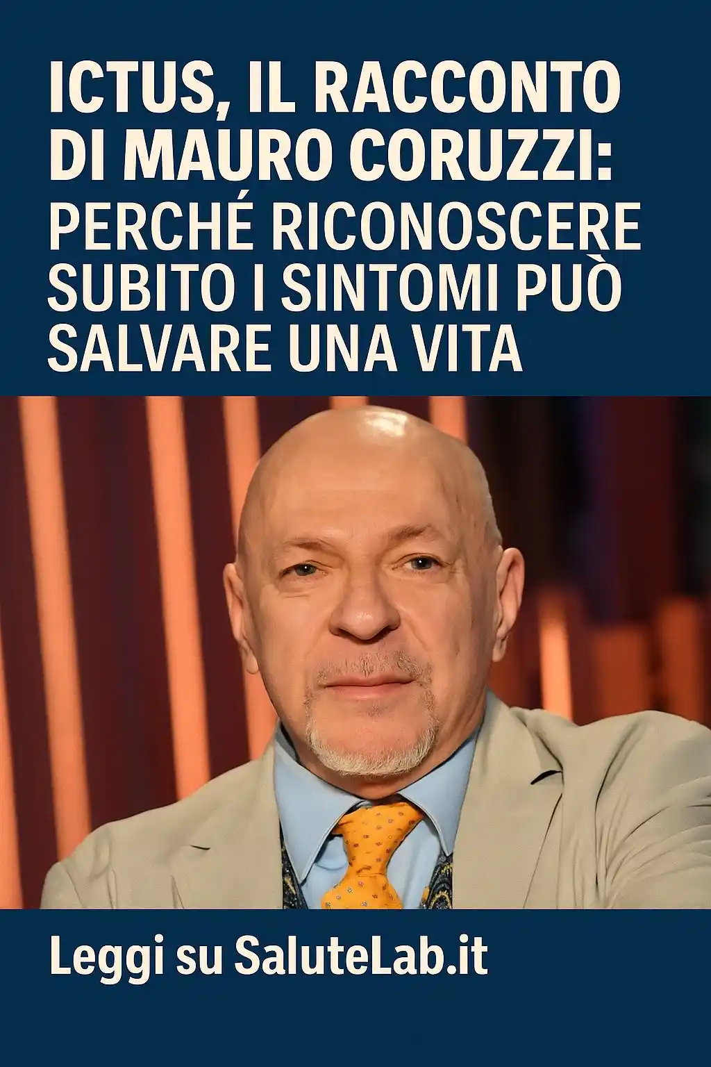 Image from SaluteLab: Ictus, il racconto di Mauro Coruzzi: perché riconoscere subito i sinto...