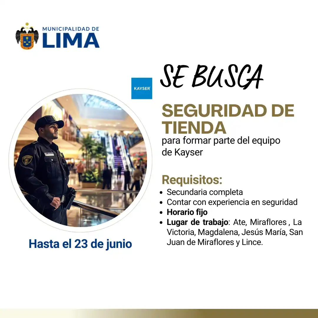 Image from Lima Emplea 💼💼: 🛡️🧍‍♂️ *¡KAYSER BUSCA 05 GUARDIANES DE TIENDA CON ACTITUD Y RESPONSA...