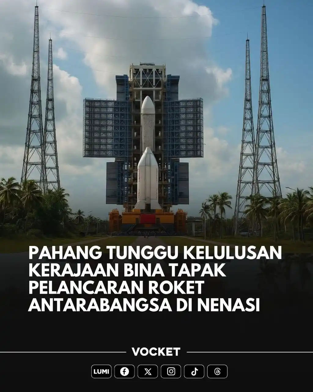 Image from VOCKET: Kerajaan Pahang kini sedang menunggu kelulusan Kerajaan Persekutuan un...